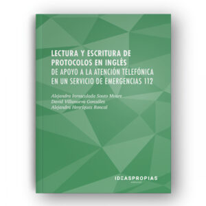 Lectura y escritura de protocolos en inglés de apoyo a la atención telefónica en un servicio de emergencias