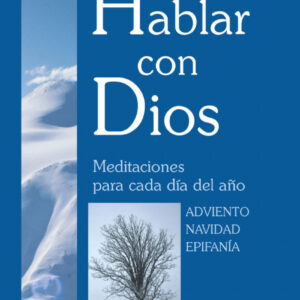 Hablar con Dios. Tomo I