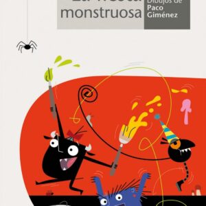 La fiesta monstruosa