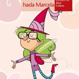 Las aventuras del hada Marcela