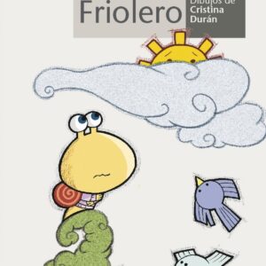 El caracol friolero