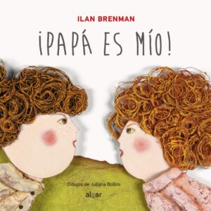 ¡PAPÁ ES MIO!