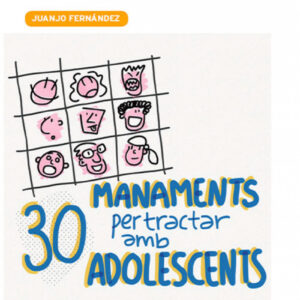 30 manaments per tractar amb adolescent
