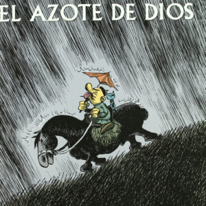 El azote de dios una aventura rocambolesca de