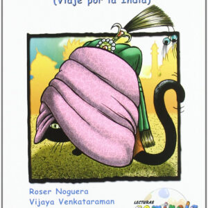 Aqui hay gato encerrado: viaje por la India