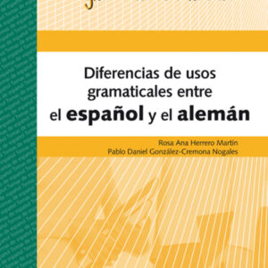 Diferencias usos gramaticales entre español y aleman
