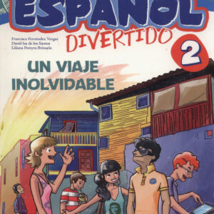 Español divertido 2: un viaje inolvidable