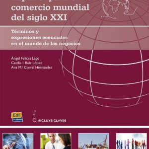 Español para el comercio mundial del siglo xxi