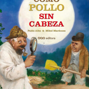 Como pollo sin cabeza