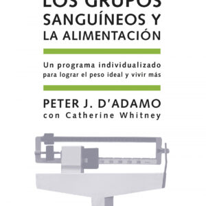 Los grupos sanguineos y la alimentación