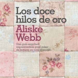 Los doce hilos de oro