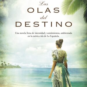 Las olas del destino