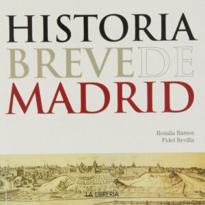 Historia breve de madrid