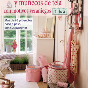Labores para la casa y muñecos de tela con motivos veraniegos. tilda