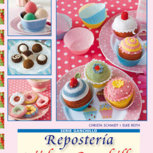 Serie Ganchillo nº 4. Repostería tejida a ganchillo