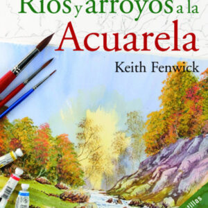 Preparado para pintar rios y arroyos a la acuarela