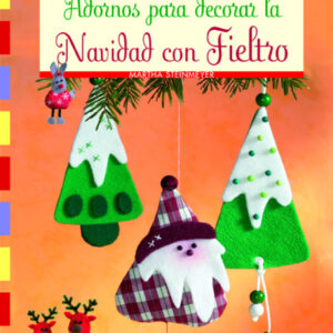 ADORNOS PARA DECORAR LA NAVIDAD CON FIELTRO