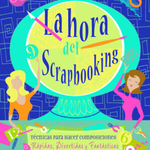 La hora del scrapbooking
