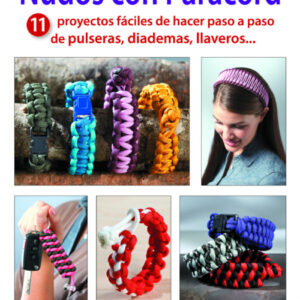 Nudos con paracord.11 proyectos fáciles de hacer pulserqas diademas