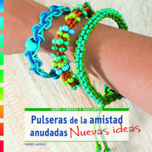 Pulseras de la amistad anudadas:nuevas ideas