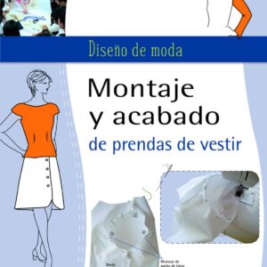 Montaje y acabado de prendas de vestir