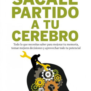 Sácale partido a tu cerebro