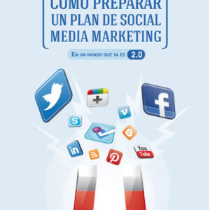 Como preparar un plan de social media marketing