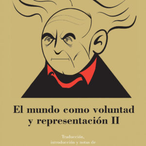 El mundo como voluntad y representación II