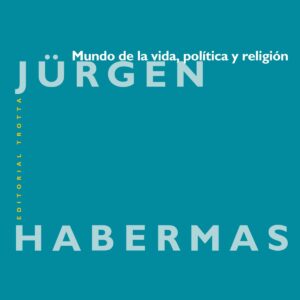 Mundo de la vida, política y religión