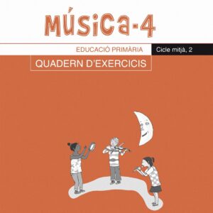 Música-4, Quadern d'exercicis, E.P., Cicle mitjà 2