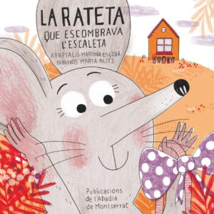 La rateta que escombrava l'escaleta