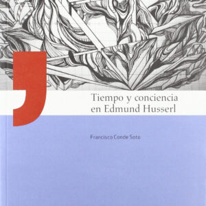 Tiempo y conciencia de Edmund Husserl