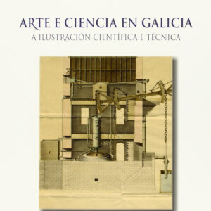 Arte e ciencia en Galicia