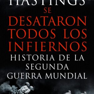 Se desataron todos los infiernos