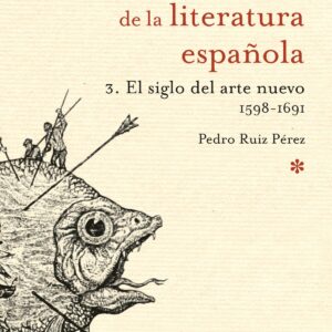 El siglo del arte nuevo 1598-1691