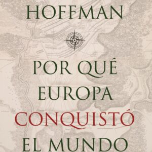 ¿Por qué Europa conquistó el mundo?