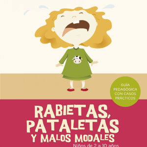 Rabietas, pataletas y otros modales