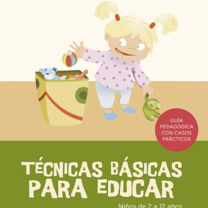 Técnicas básicas para educar