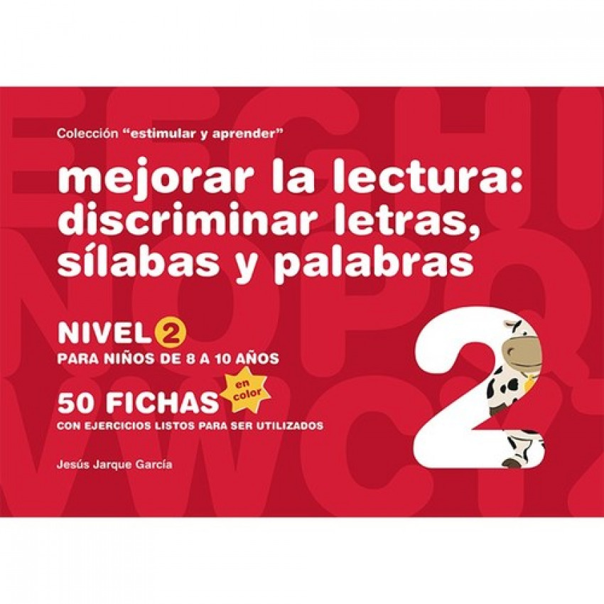 mejorar la lectura (nivel 2):discriminar letras,sílabas y palabras (color)
