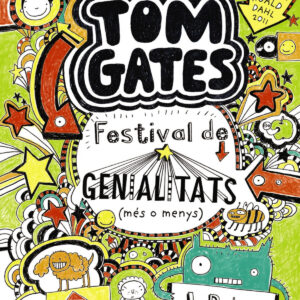 TOM GATES:FESTIVAL DE GENIALITATS (MES O MENYS)