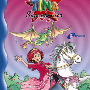 TINA SUPERBRUIXA I LA PRINCESA