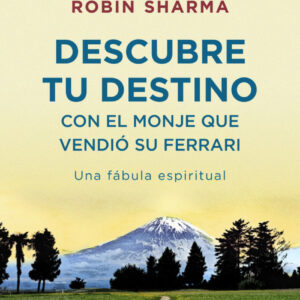 Descubre tu destino con el monje que vendió su Ferrari