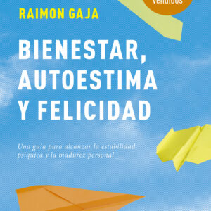Bienestar, autoestima y felicidad