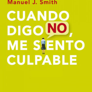 Cuando digo no, me siento culpable