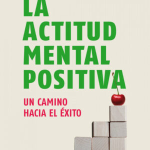 La actitud mental positiva