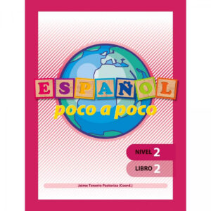 Español poco a poco Nivel 2 Libro 2