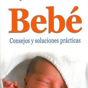 Primeros cuidados del bebé, los