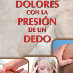 Alivie sus dolores con la presion del dedo