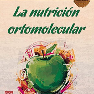 La nutrición ortomolecular