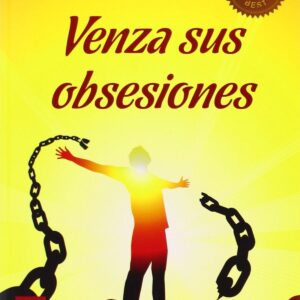 Venza sus obsesiones